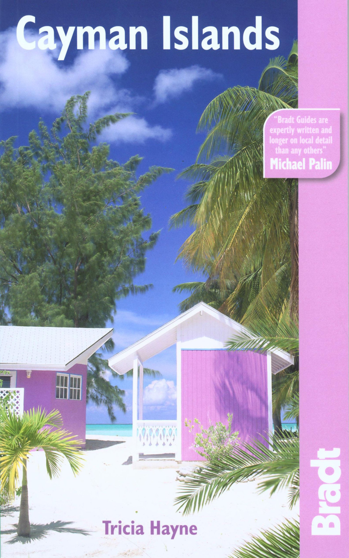 Cayman Islands Bradt Travel Guides 3rd Edition Tricia Hayne