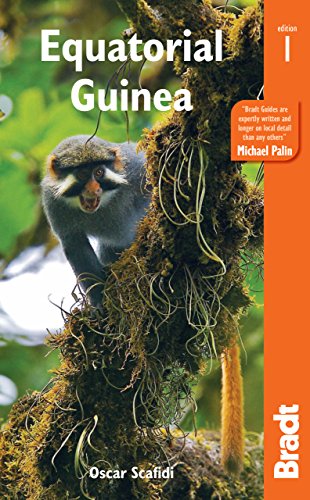 Equatorial Guinea Bradt Travel Guides 1st Edition Oscar Scafidi