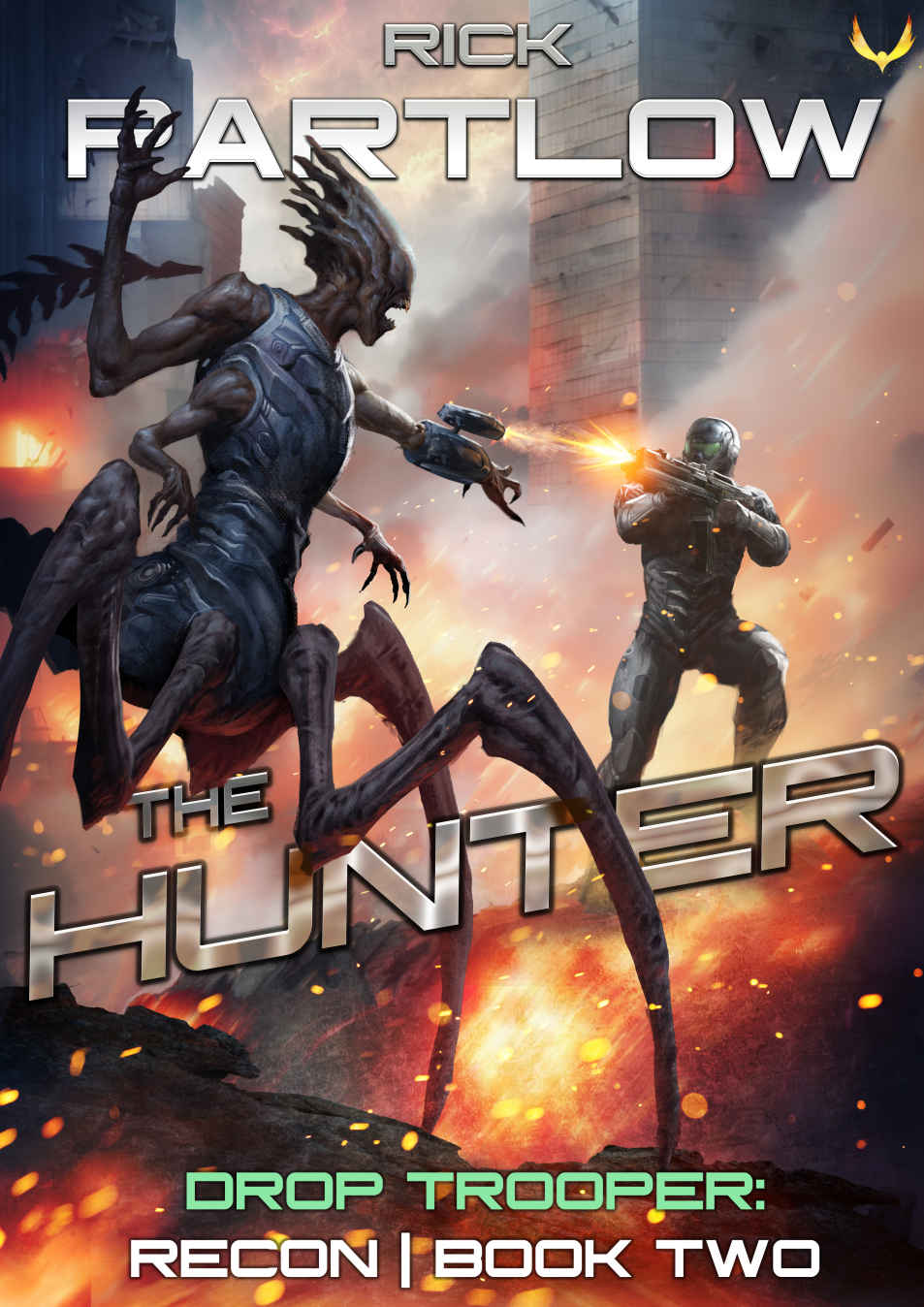 The Hunter A Military Scifi Series Drop Trooper Recon Book 2 Rick Partlow