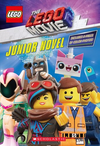 The Lego Movie 2 Junior Novel Kate Howard