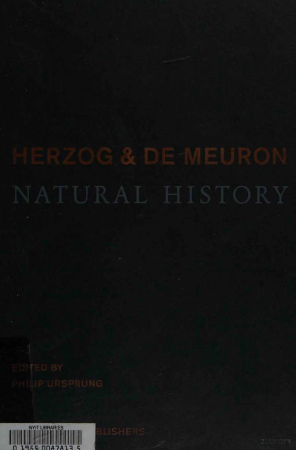 Herzog De Meuron Natural History 1st Edition Jacques Herzog Pierre De Meuron