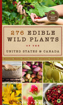 276 Edible Wild Plants Of The United States And Canada 1st Caleb Warnock