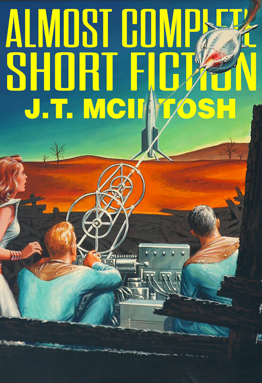Almost Complete Short Fiction 2023 Jt Mcintosh