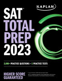 Sat Total Prep 2023 2000 Practice Questions 5 Practice Tests Kaplan Test Prep