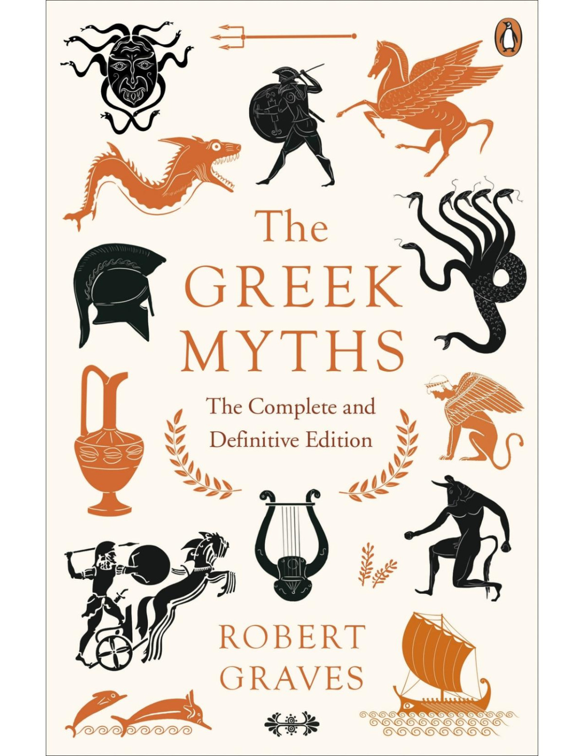 The Greek Myths The Complete And Definitive Edition Robert Graves