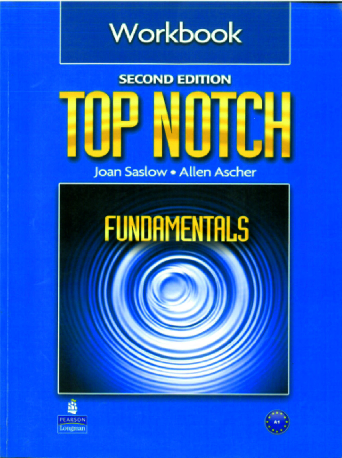 Top Notch English Fundamentals A1 Workbook Second Edition 2nd Edition Joan Saslow