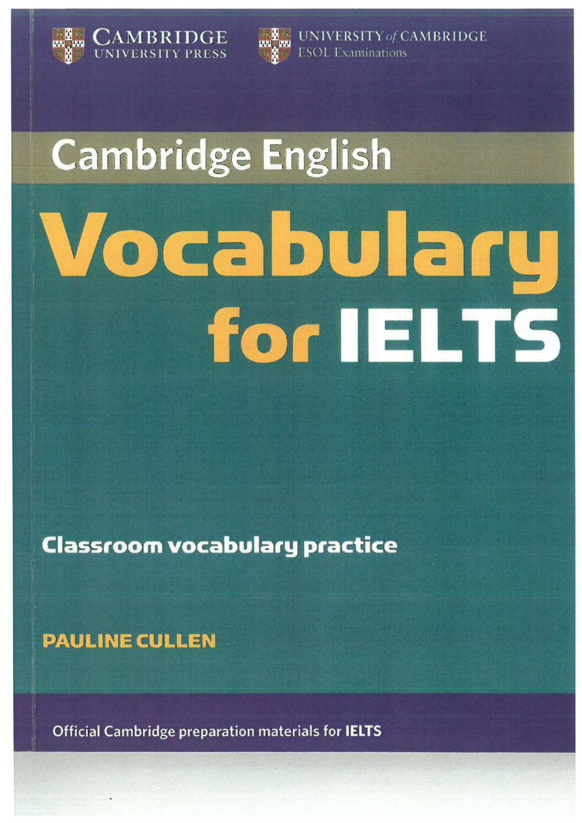 Vocabulary For Ielts Classroom Vocabulary Practice Pauline Cullen
