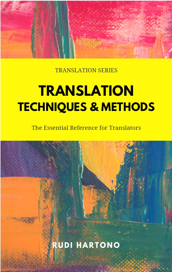 Translation Techniques Methods 1st Edition Rudi Hortono