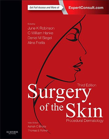 Surgery Of The Skin 3rd June K Robinson C William Hanke Daniel Mark Siegel