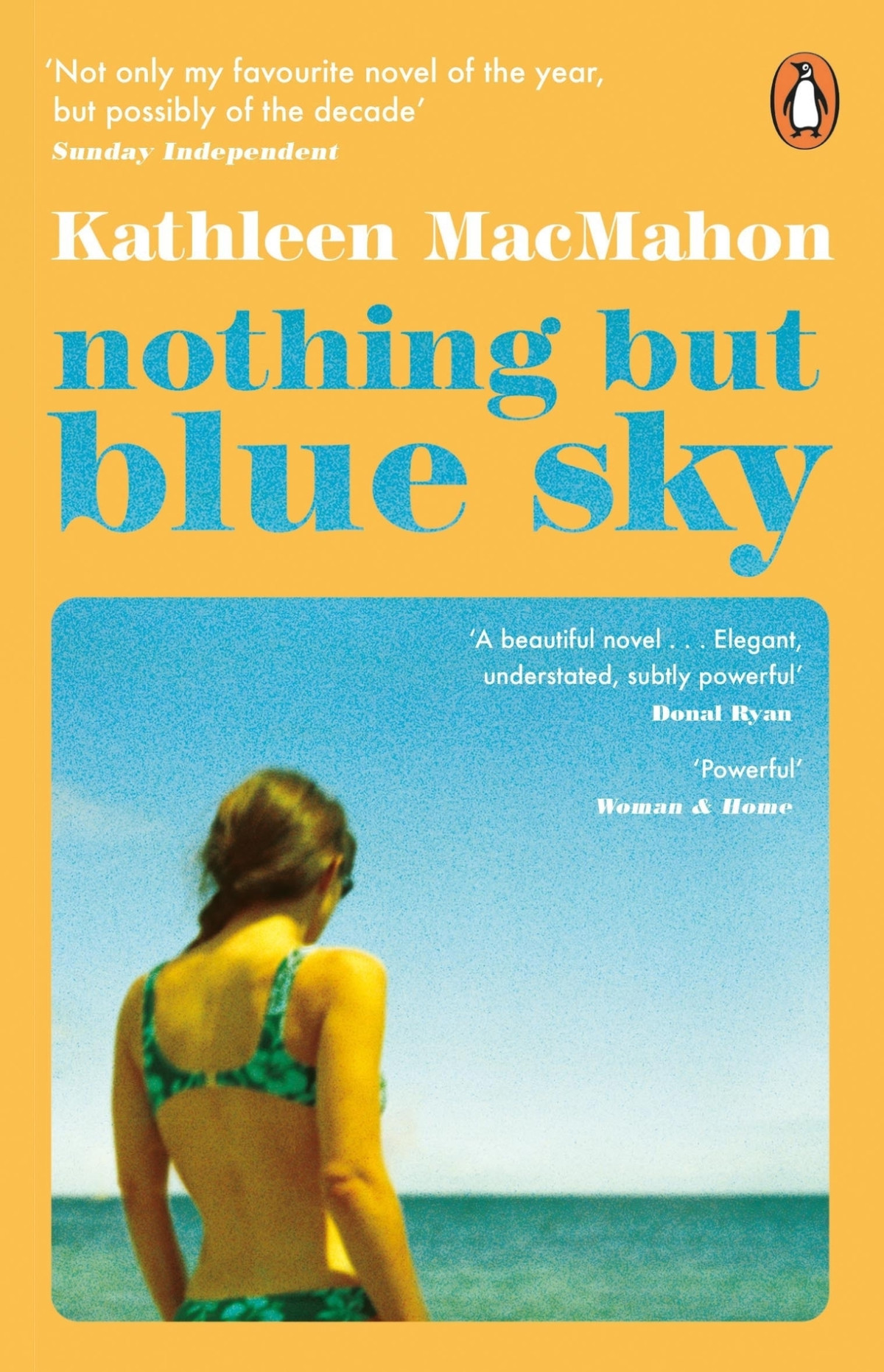 Nothing But Blue Sky 1st Edition Kathleen Macmahon