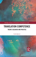 Translation Competence Theory Research And Practice 1st Edition Carla Quinci