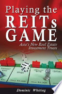 Playing The Reits Game 1st Edition Dominic Whiting