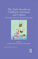 The Early Reader In Childrens Literature And Culture Jennifer Miskec