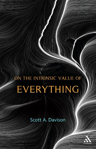 On The Intrinsic Value Of Everything 1st Edition Scott A Davison