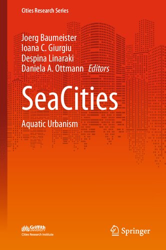 Seacities Aquatic Urbanism Joerg Baumeister Ioana C Giurgiu