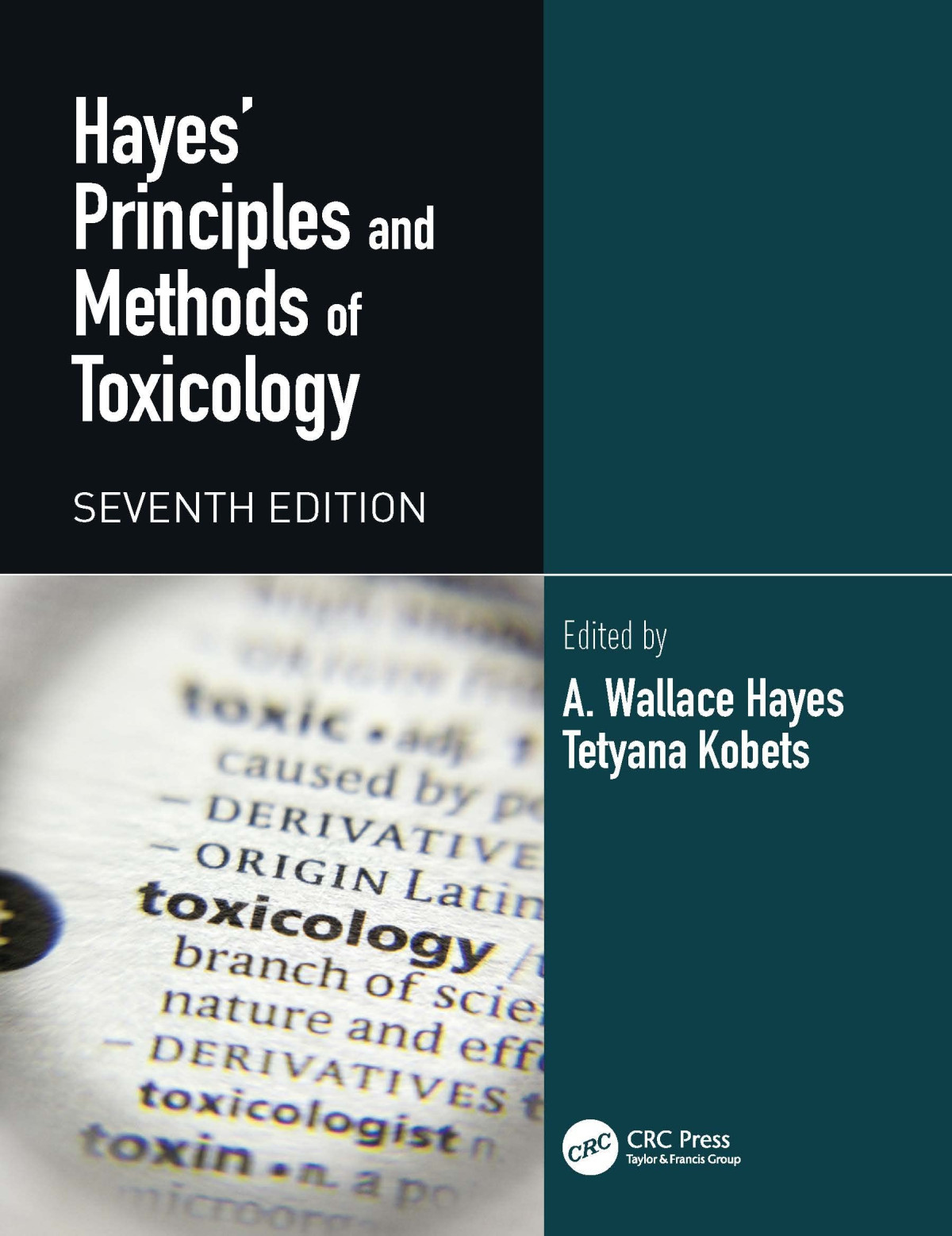 Hayes Principles And Methods Of Toxicology 7th Edition A Wallace Hayes