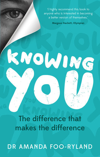 Knowing You The Difference That Makes The Difference Amanda Fooryland