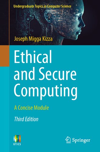 Ethical And Secure Computing A Concise Module 3rd Joseph Migga Kizza