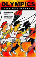 The Olympics For Beginners Brandon Toropov Stephen Toropov