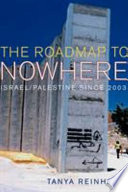 The Road Map To Nowhere Israelpalestine Since 2003 1st Edition Tanya Reinhart