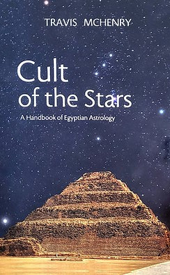 Cult Of The Stars A Handbook Of Egyptian Astrology Digital Travis Mchenry