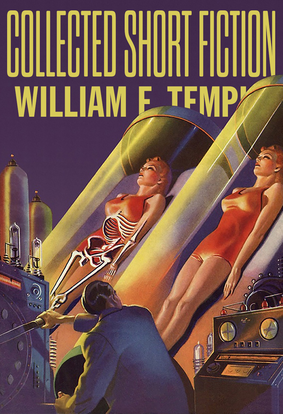 Collected Short Fiction 2023 Edition William F Temple