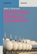 Industrial Organic Chemistry Mark Anthony Benvenuto