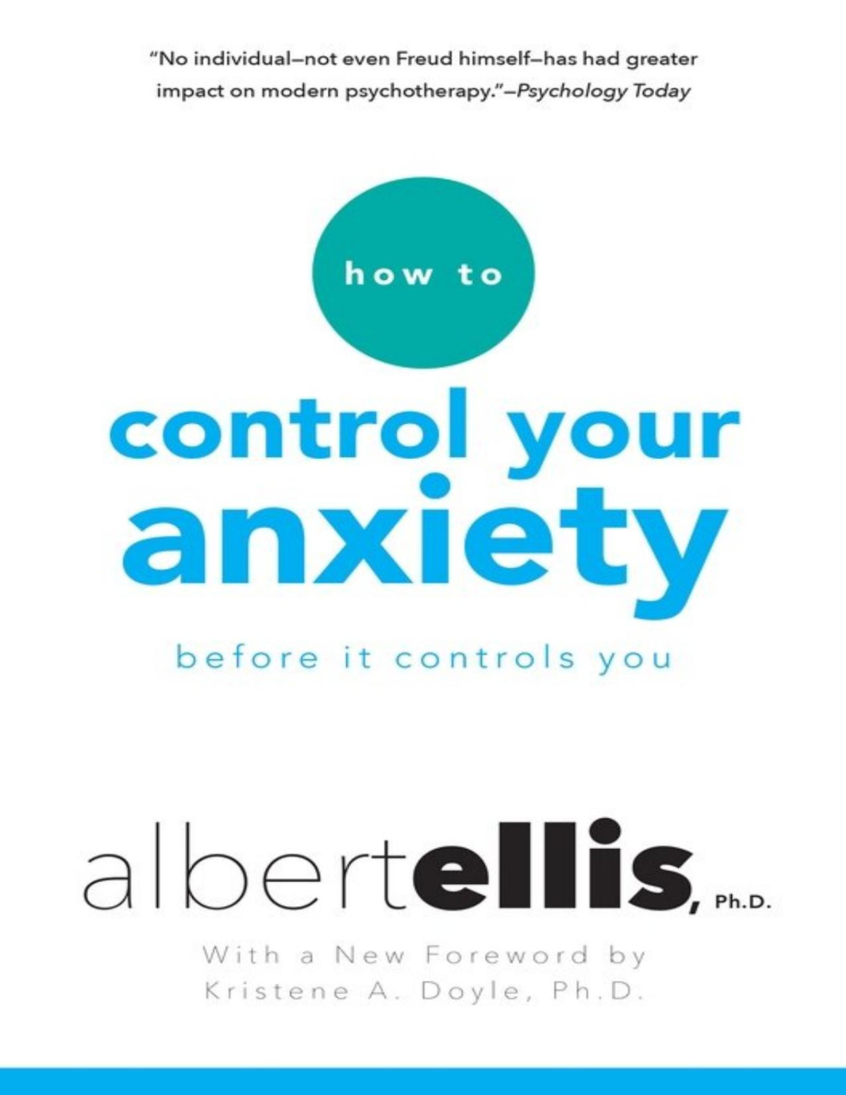 How To Control Your Anxiety Before It Controls You Albert Ellis
