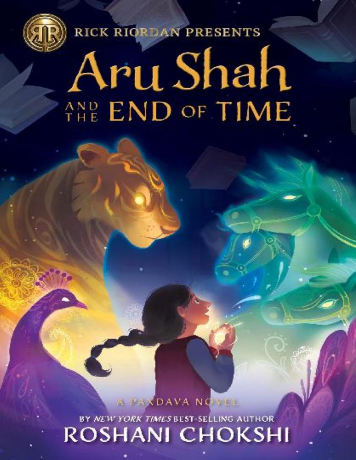 Aru Shah And The End Of Time Pandava 1 1st Edition Roshani Chokshi