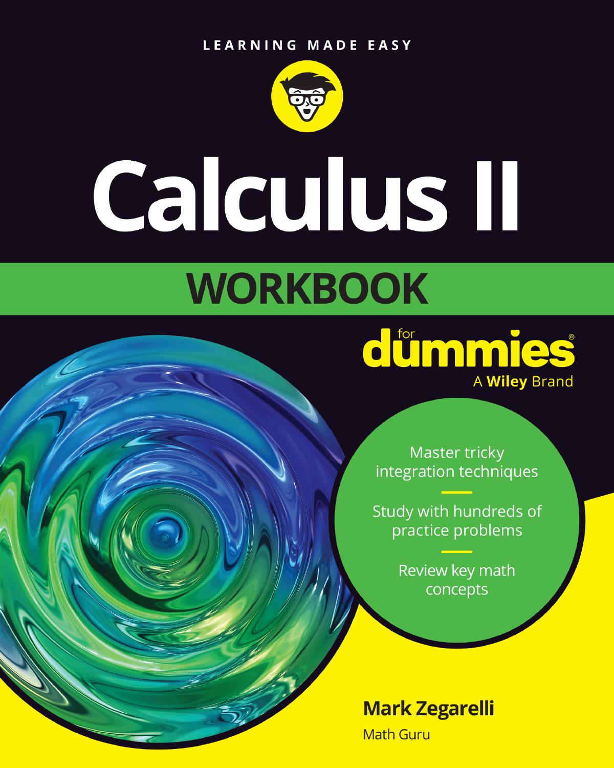 Calculus Ii Workbook For Dummies 1st Mark Zegarelli