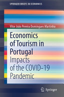 Economics Of Tourism In Portugal Impacts Of The Covid19 Pandemic Vtor Joo Pereira Domingues Martinho