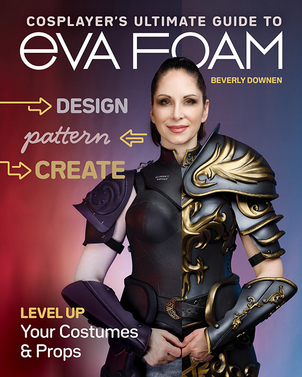 Cosplayers Ultimate Guide To Eva Foam Beverly Downen