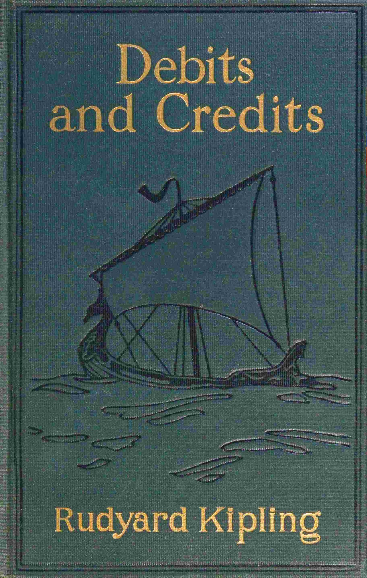 Rudyard Kipling Debits And Credits Rudyard Kipling