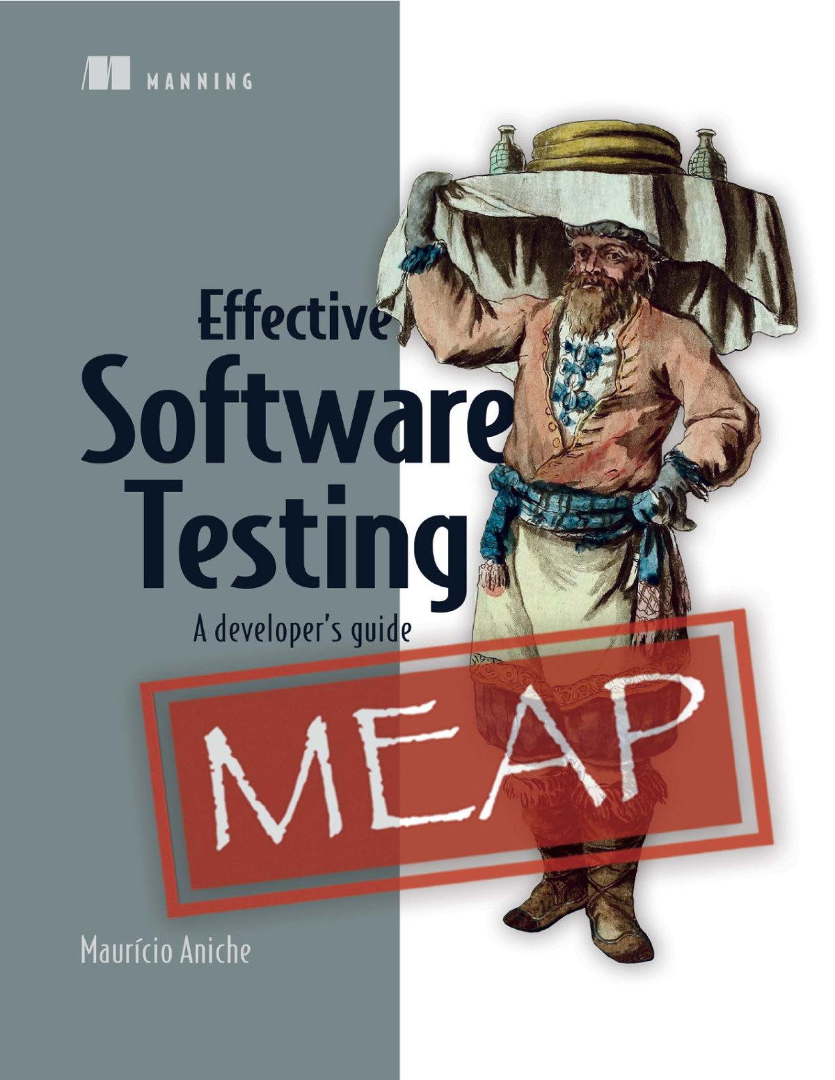 Effective Software Testing Meap V04 Maurcio Aniche