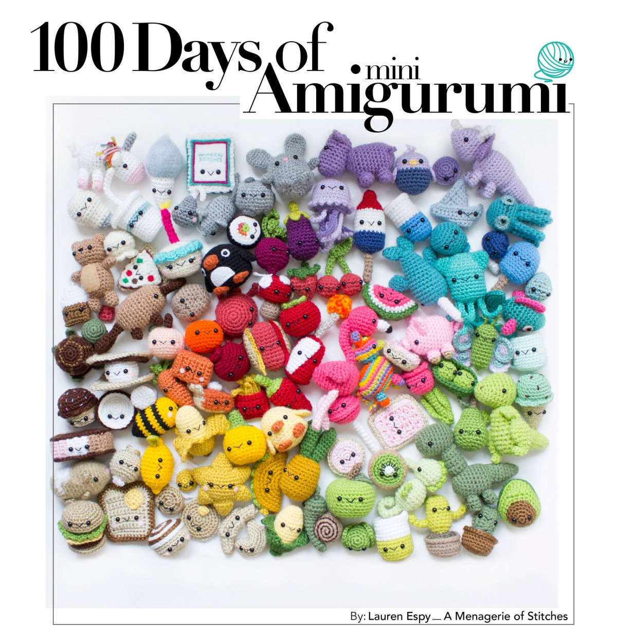 100 Days Of Mini Amigurumi Vol 1 Lauren Espy