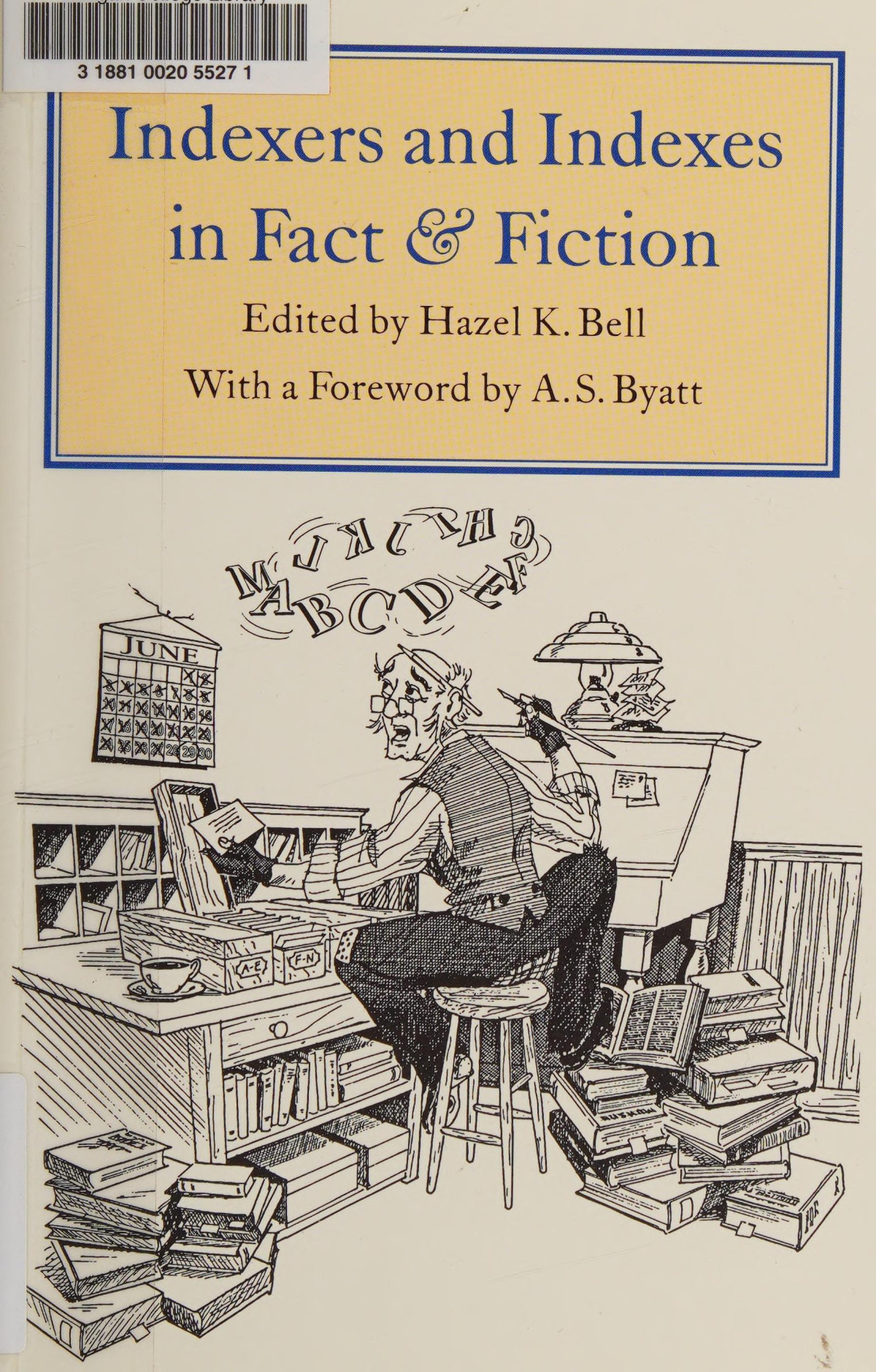 Indexers And Indexes In Fact And Fiction Hazel K Bell