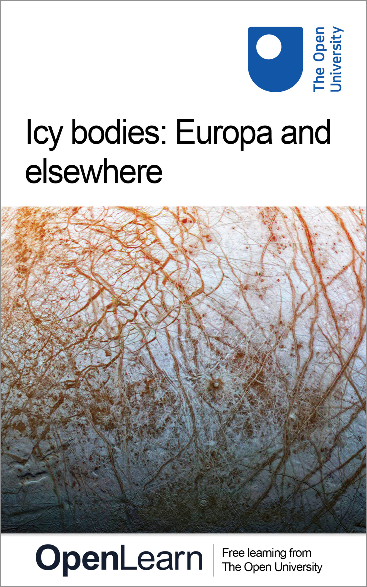 Icy Bodies Europa And Elsewhere The Open University