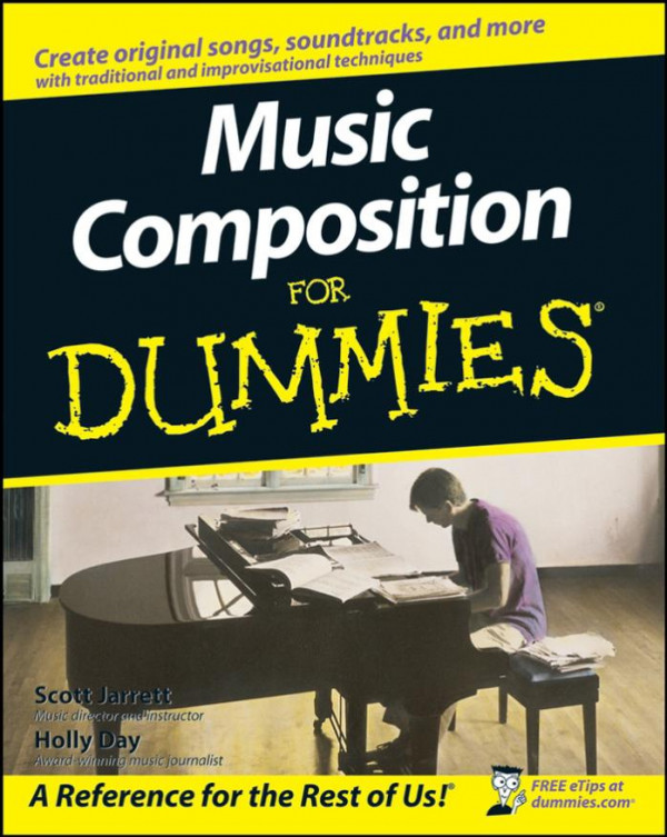Music Composition For Dummies 1st Scott Jarrett Holly Day