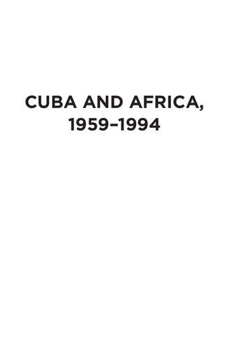 Cuba And Africa 19591994 Writing An Alternative Atlantic History Kali Argyriadis Giulia Bonacci Adrien Delmas