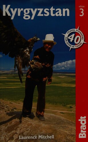 Kyrgyzstan The Bradt Travel Guide 3rd Edition Laurence Mitchell
