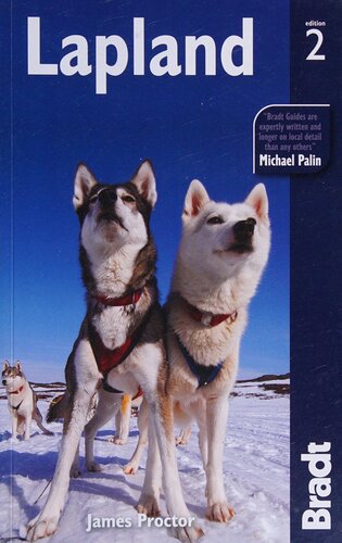 Lapland The Bradt Travel Guide 2nd Edition James Proctor