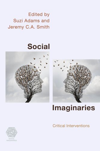 Social Imaginaries Critical Interventions Suzi Adams Editor