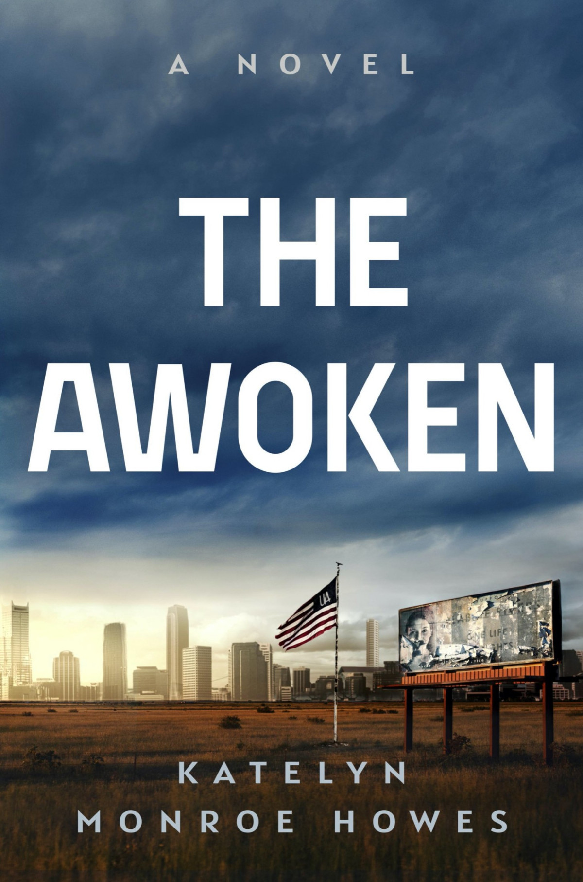 The Awoken A Novel Katelyn Monroe Howes