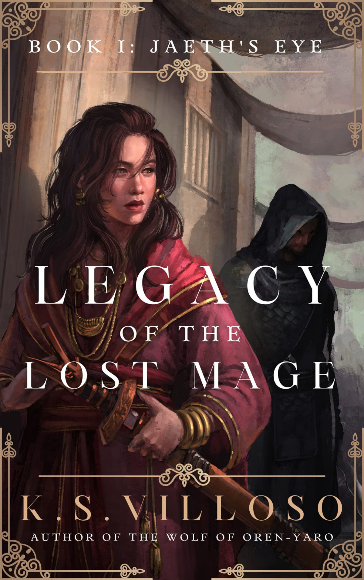Jaeths Eye Legacy Of The Lost Mage A Romantic High Fantasy Tale Ks Villoso