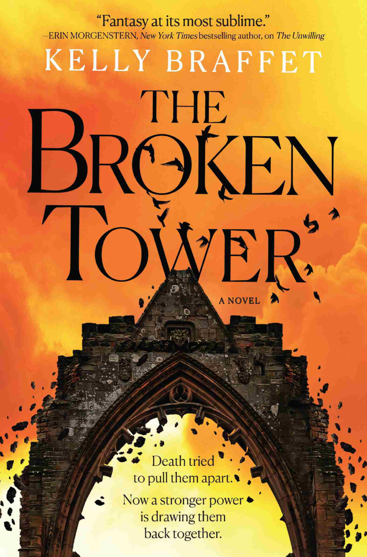 The Broken Towera Novel Kelly Braffet