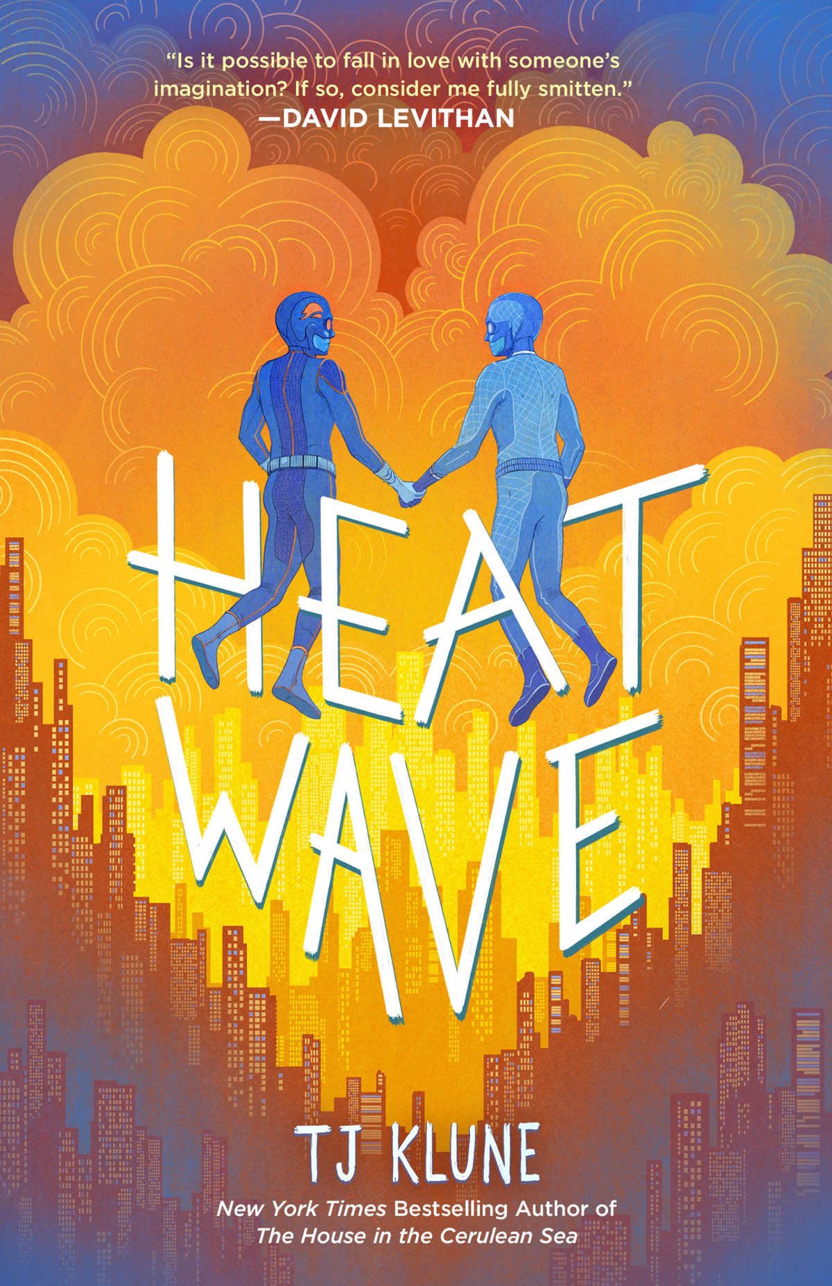 Heat Wave The Extraordinaries 3 1st Edition Tj Klune