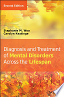 Diagnosis And Treatment Of Mental Disorders Across The Lifespan 2nd Edition Stephanie M Woo