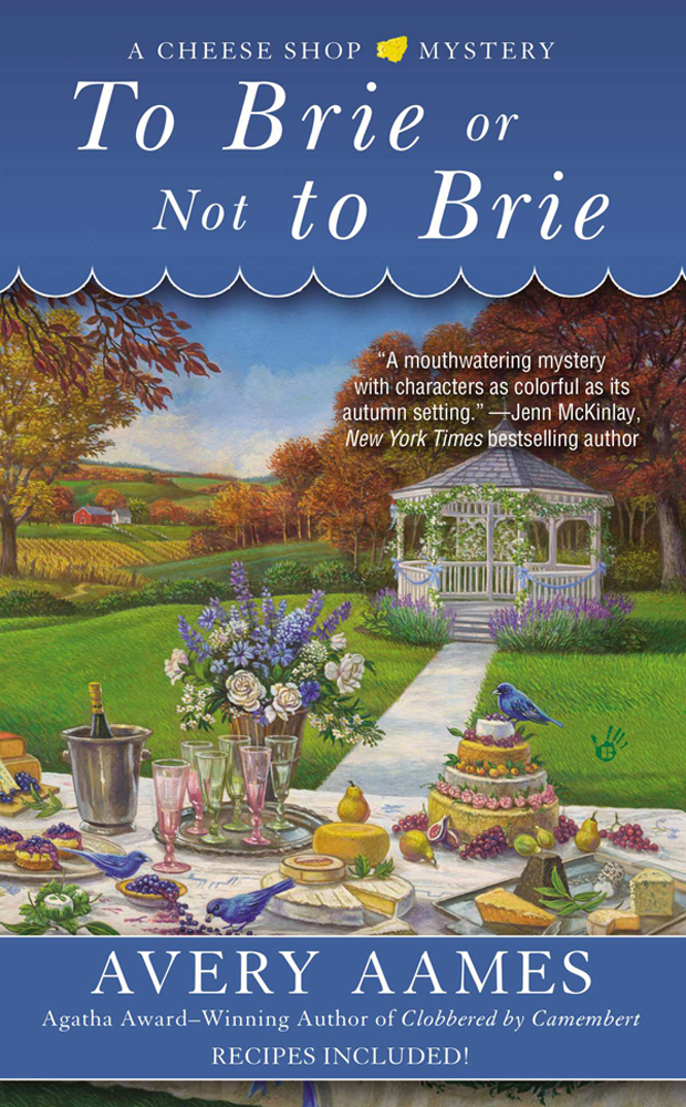 To Brie Or Not To Brie Avery Aames