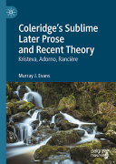 Coleridges Sublime Later Prose And Recent Theory Kristeva Adorno Rancire Murray J Evans