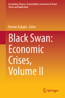 Black Swan Economic Crises Volume Ii Bernur Akgz Ed